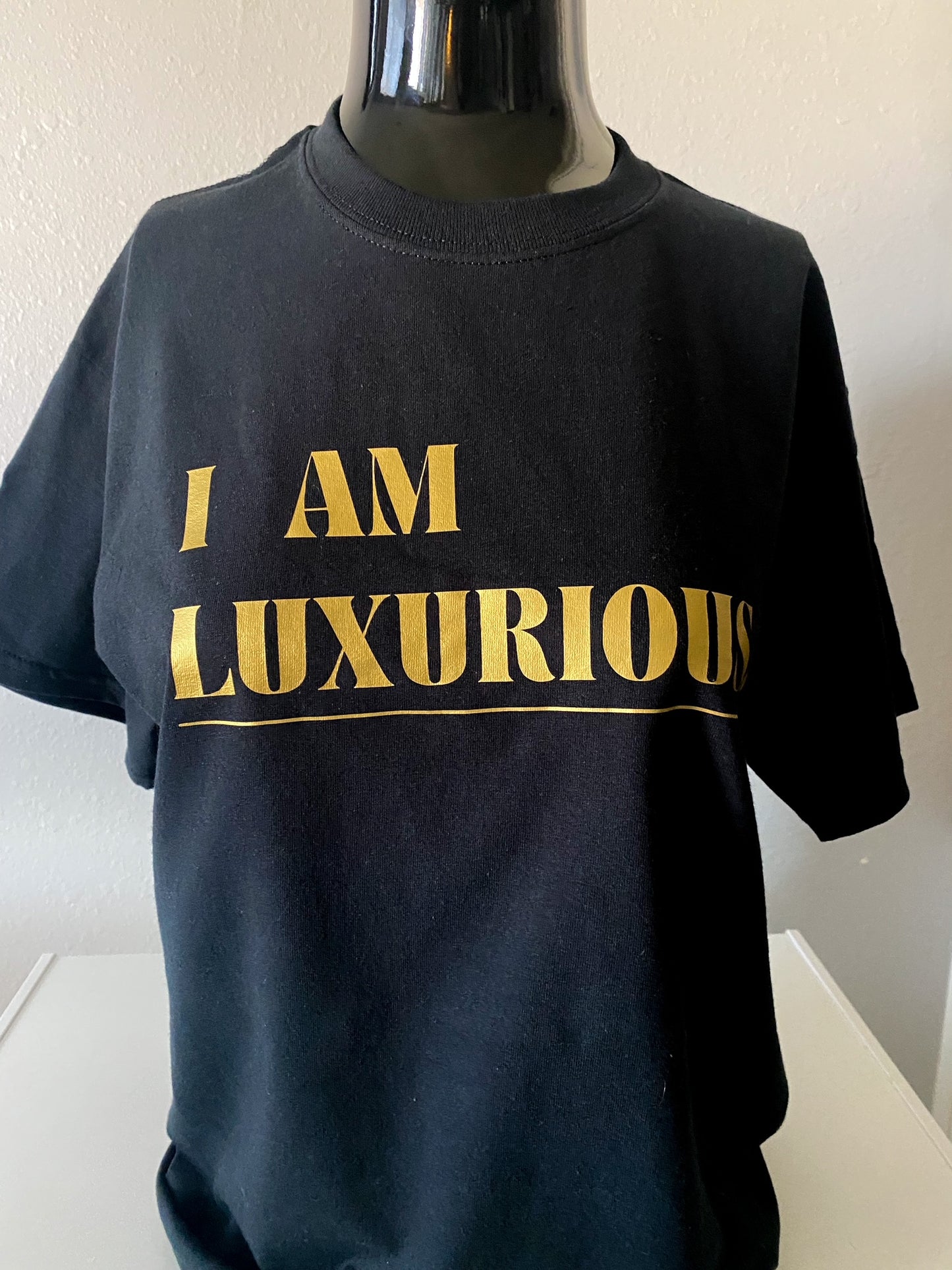 I Am Luxurious Tee